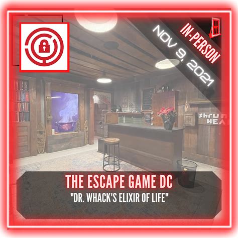 The Escape Game DC - "Dr. Whack's Elixir of Life"