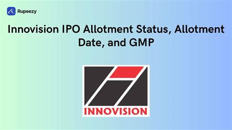 Innovision IPO Allotment Status, Allotment Date, and GMP | Rupeezy