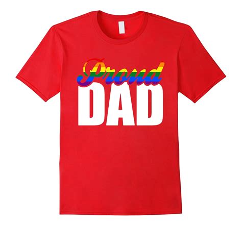 proud dad rainbow gay pride flag lgbt homo gaydar t-shirts