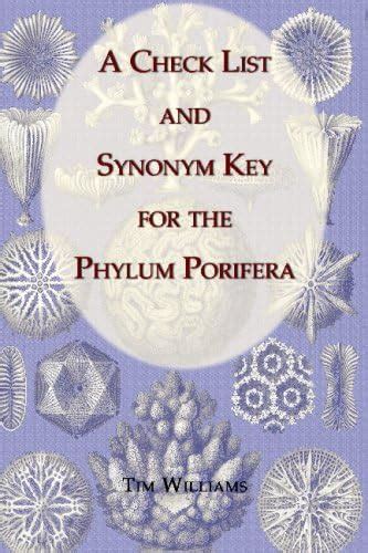 Buy A Check List and Synonym Key for the Phylum Porifera Book Online at ...