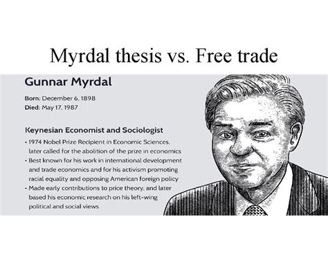 Myrdal Thesis vs. Free Trade: A Comparative Analysis of Economic ...