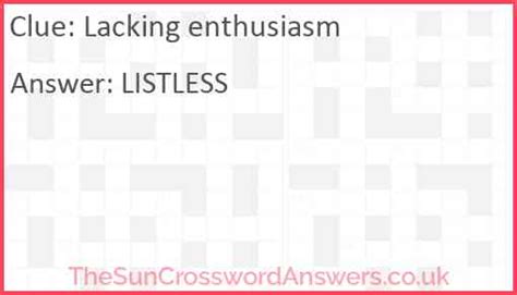 Lacking enthusiasm crossword clue - TheSunCrosswordAnswers.co.uk