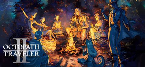 OCTOPATH TRAVELER II v1.1.0 - торрент