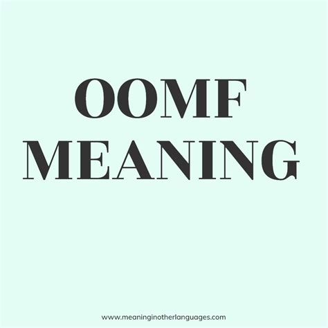 Oomf Meaning