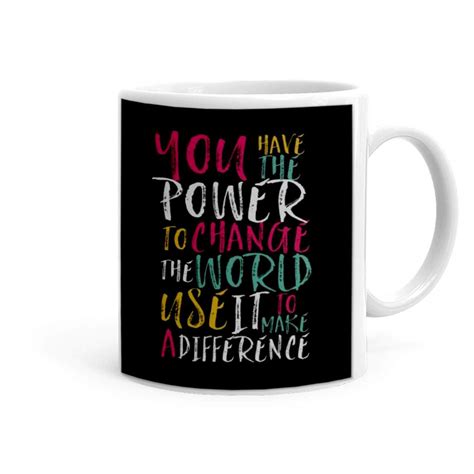 Buy Khakee Power to Change The World Theme Printed Ceramic Coffee Mug ...