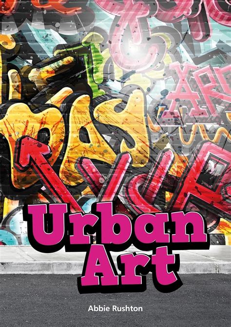 Urban Art (Set 06) : Rushton, Abbie: Amazon.in: Books