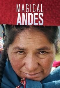 Magical Andes: Season 1 | Rotten Tomatoes