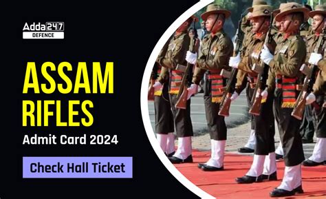 Assam Rifles Admit Card 2024 for 161 Posts, Download PDF