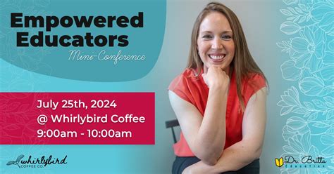 Empowered Educators Mini Conference with Dr. Britta Education ...