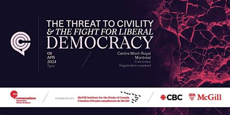 The threat to civility and the fight for liberal democracy, Centre Mont ...