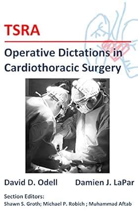 TSRA Operative Dictations in Cardiothoracic Surgery eBook : LaPar ...