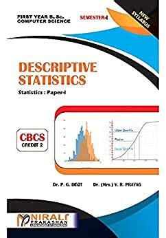 Descriptive Statistics Paper - I : Dr. P G Dixit, Dr. V R Prayag ...