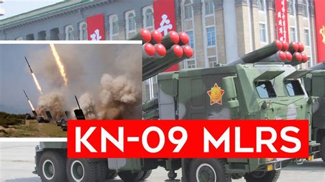 ASSESSING THE DPRK’S KN-09 300 MM MULTIPLE ROCKET LAUNCHER SYSTEM ...