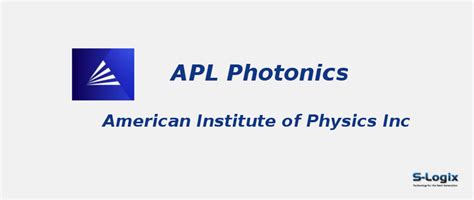 APL Photonics American Institute of Physics Journal Impact Factor | S-Logix