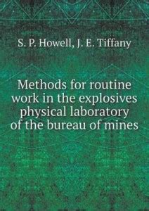 Methods for routine work in the explosives physical laboratory of the ...