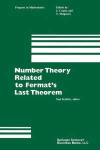 Number Theory Related to Fermat's Last Theorem: Buy Number Theory ...