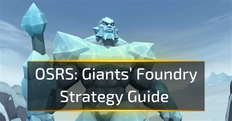 Giants Foundry Quest Guide OSRS 的图像结果