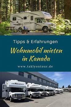 wohnmobil urlaub kanada wohnmobil mieten in kanada erfahrungen tipps wohnmobil urlaub kanada wohnmobil mieten in kanada erfahrungen tipps