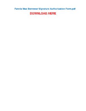 Fillable Online Fannie Mae Borrower Signature Authorization Form Fax ...