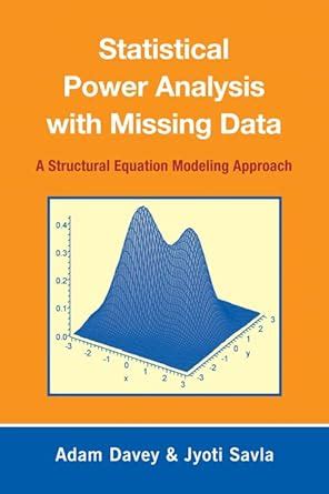 Statistical Power Analysis with Missing Data: A Structural Equation ...