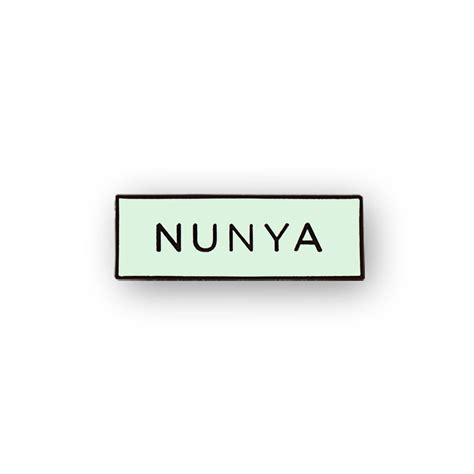 Nunya 'None of your Business' Meme (Glow in the Dark) Lapel Enamel Pin ...