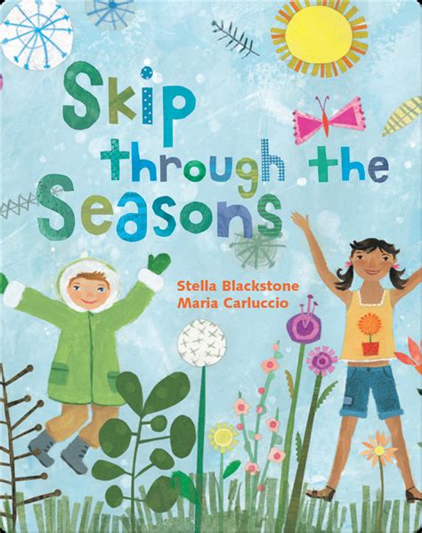 Skip Through the Seasons Book by Stella Blackstone | Epic