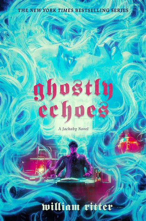Ghostly Echoes: A Jackaby Novel: 3 : Ritter, William: Amazon.in: Books