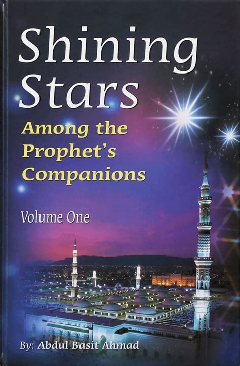 Shinning Stars - Volume 1: Among the Prophet's Companions eBook : Ahmed ...