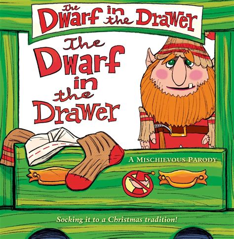 The Dwarf in the Drawer: A Mischievous Parody : van King, L., Gonzales ...