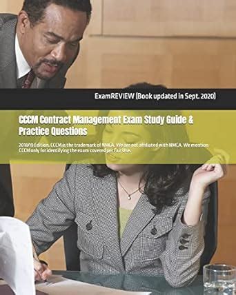 Cccm Contract Management Exam Study Guide & Practice Questions, 2018-19 ...