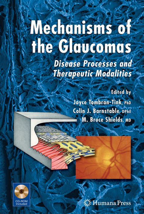 Buy Mechanisms of the Glaucomas: Disease Processes and Therapeutic ...