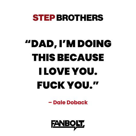 Classic Lines From Step Brothers at Santiago Vanmatre blog
