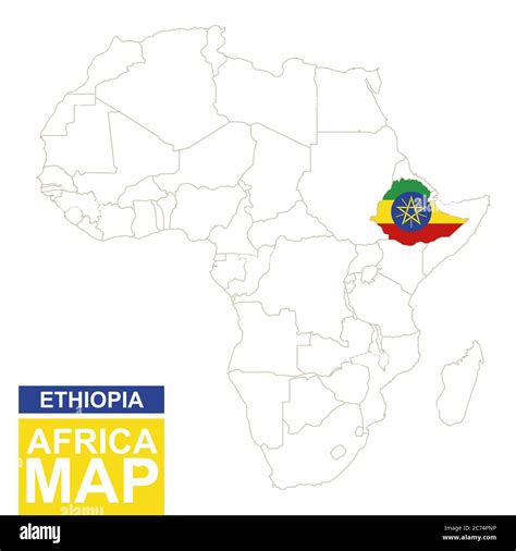 Africa contoured map with highlighted Ethiopia. Ethiopia map and flag on Africa map. Vector ...