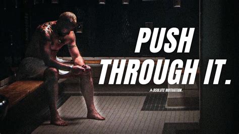 PUSH THROUGH IT…IT'S NOT OVER UNTIL YOU WIN - Motivational Speech - YouTube