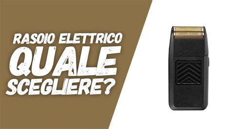 Rasoio elettrico quale scegliere   Barber Shop Crew   YouTube