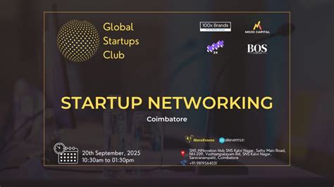 GLOBAL STARTUPS CLUB l STARTUP NETWORKING Coimbatore 2025, SNS ...