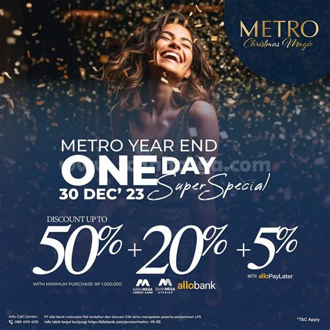 PROMO METRO YEAR END ONE DAY SUPER SPECIAL!! DISCOUNT UP TO 50% + 20% ...
