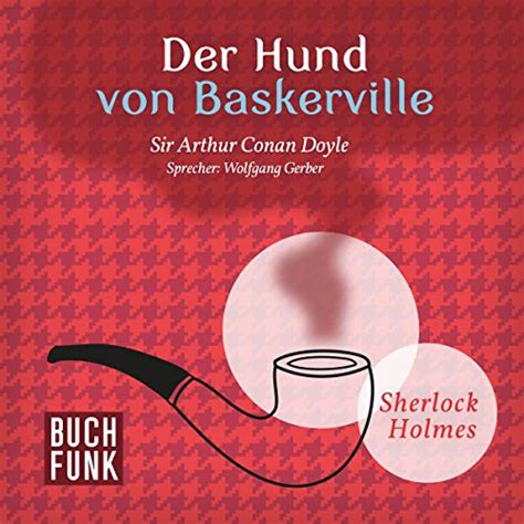 Der Hund von Baskerville (Audio Download): Wolfgang Gerber, Arthur ...
