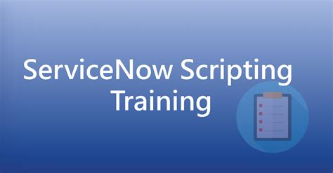 Image result for ServiceNow Scripting Tutorial