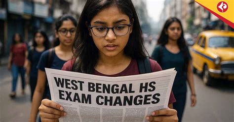 West Bengal HS Exam: বদলে যাচ্ছে উচ্চ মাধ্যমিকের ধরন, বড় সিদ্ধান্ত ...