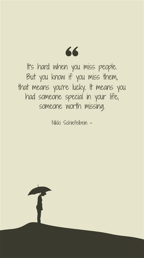 Missing Special People Quotes I Miss You Quotes Fit For Everyone You