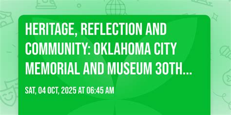 Heritage, Reflection and Community: Oklahoma City Memorial and Museum ...