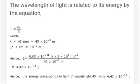 Calculate the energy in joule corresponding to light of wavelength 45nm ...