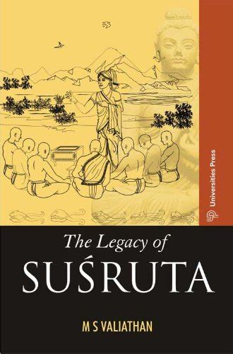 Buy The Legacy of Susruta Book Online at Low Prices in India | The ...