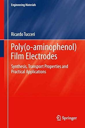 Poly(o-aminophenol) Film Electrodes: Synthesis, Transport Properties ...