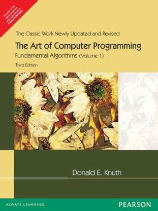 Art of Computer Programming: Fundamental Algorithms Volume 1 ...