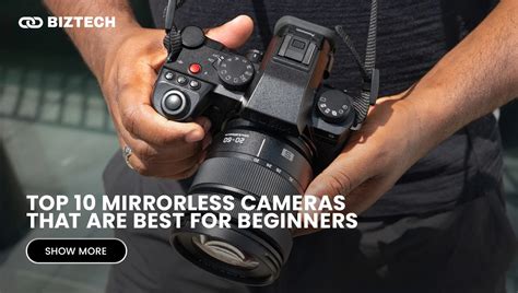 10 Best Mirrorless Cameras for Beginners in 2025