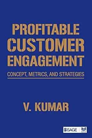 Buy Profitable Customer Engagement: Concept, Metrics and Strategies ...