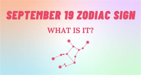 September 19 Zodiac Sign