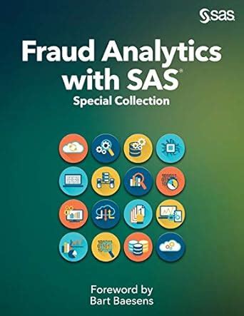 Buy Fraud Analytics with SAS: Special Collection Book Online at Low ...